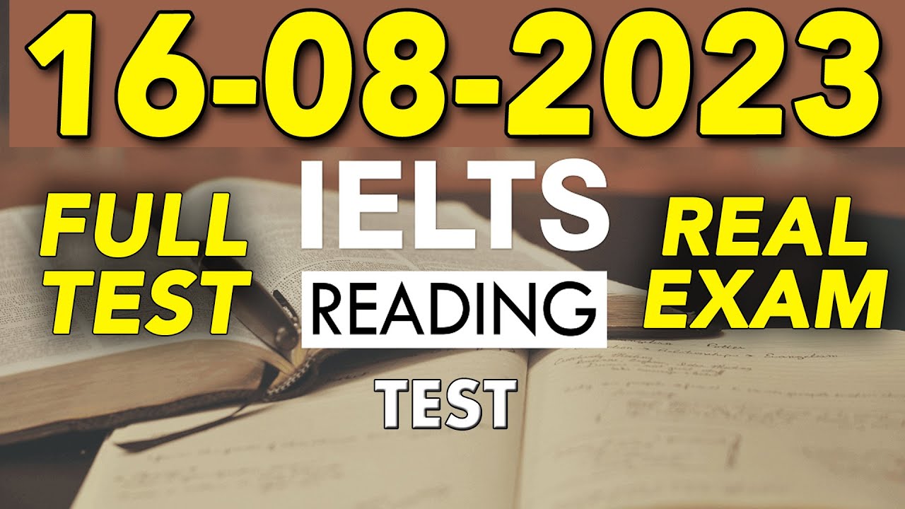 IELTS READING PRACTICE TEST 2023 WITH ANSWER  16082023