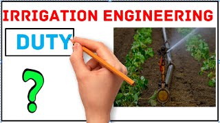 What is Duty in irrigation engineering | Civil Engineering