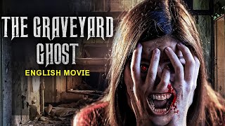 THE GRAVEYARD GHOST - Dominic Purcell In Supernatural Horror Full Movie In English | English Movies