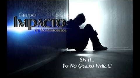Impacto De Montemorelos - En Donde Estes