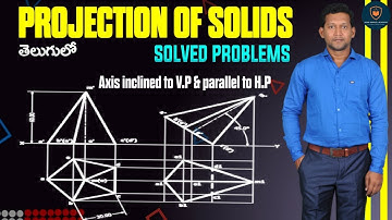 Solids axis inclined to VP & parallel to HP || తెలుగులో ||