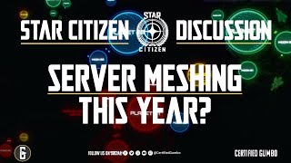 Server Meshing This Year?