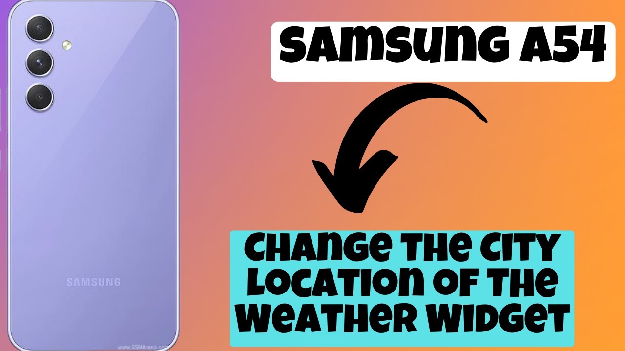 How to Change the City Location of The Weather Widget Samsung Galaxy ...
