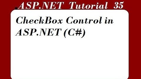 CheckBox Control in ASP.NET (C#)