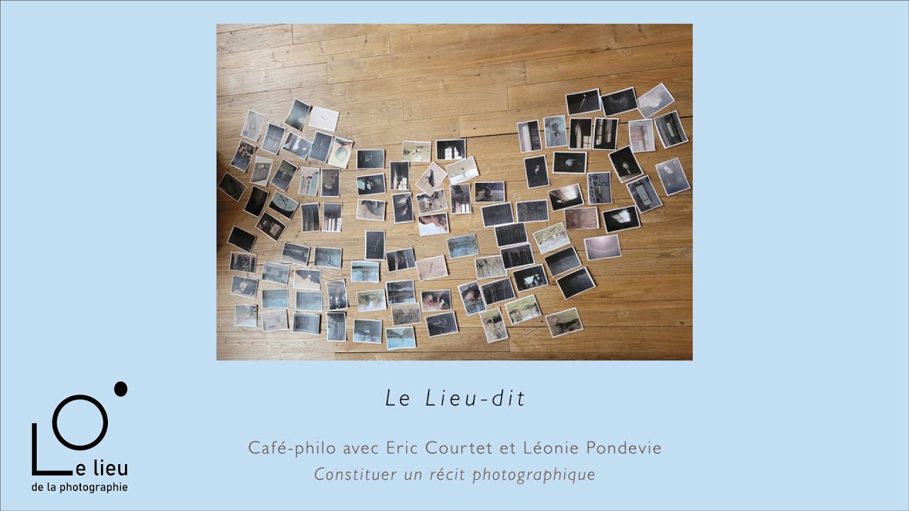 Le Lieu-dit • Constituer un récit photographie, avec Eric Courtet & Léonie Pondevie