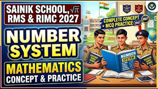 MATHS || NUMBER SYSTEM PART - 3 || Class 6 &amp; 9 || SAINIK SCHOOL, RMS &amp; RIMC 2027