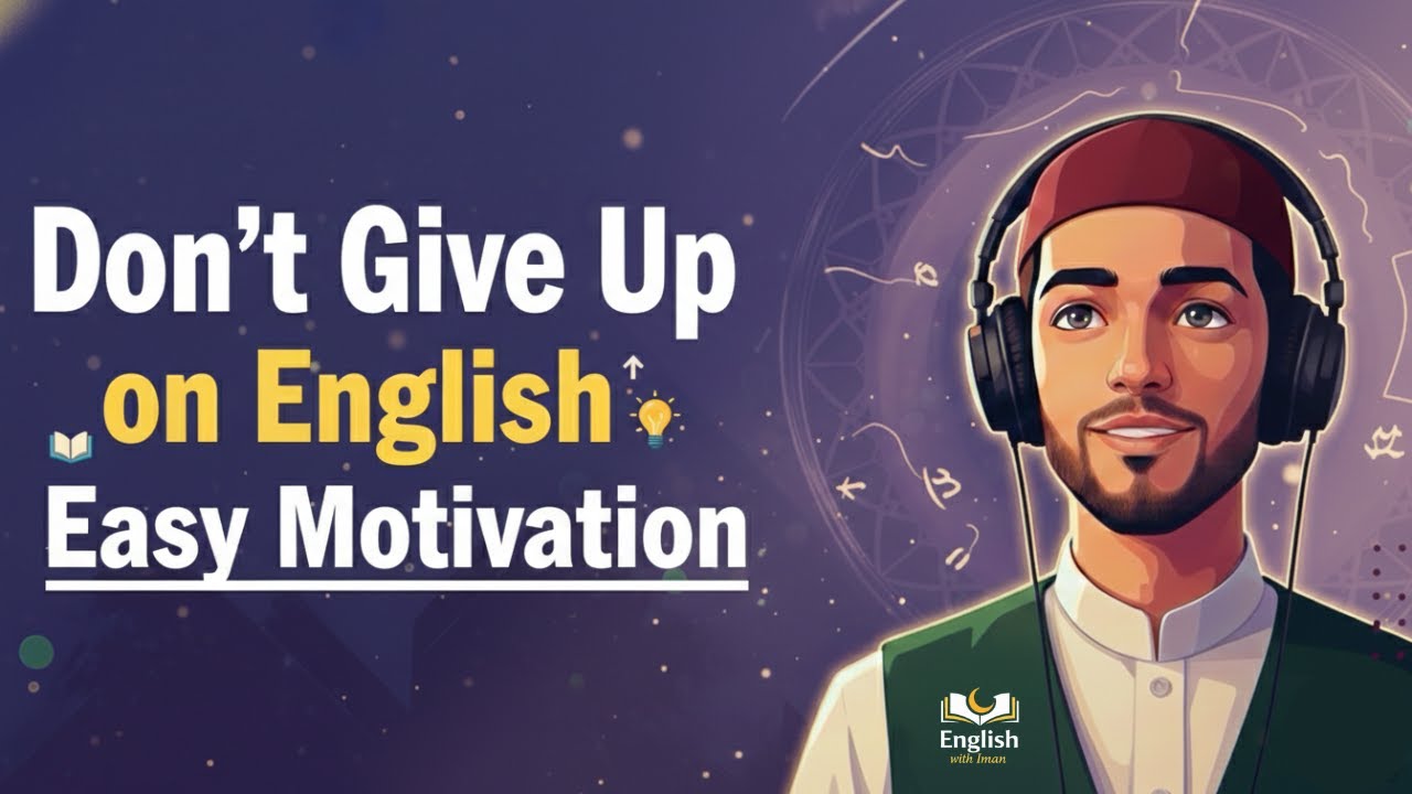 Don’t Give Up on English | English Podcast | Learn English with Iman