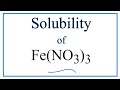 Solubility of Iron III Nitrate