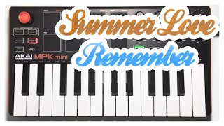 Remember (Na Na Na Hey Hey) - Summer Love | MPK Cover