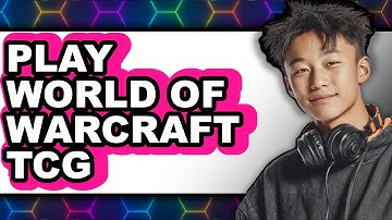 How To Play World Of Warcraft TCG (Easy Method)