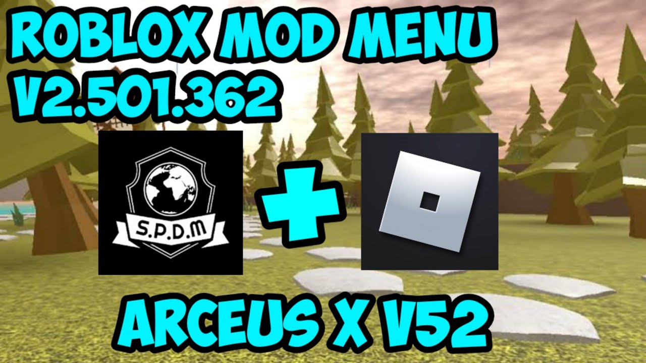 UPDATED]💥Roblox Mod Menu Arceus X V52 Admin Commands V2.501.362