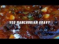 Veg manchurian gravy  veg wonderland