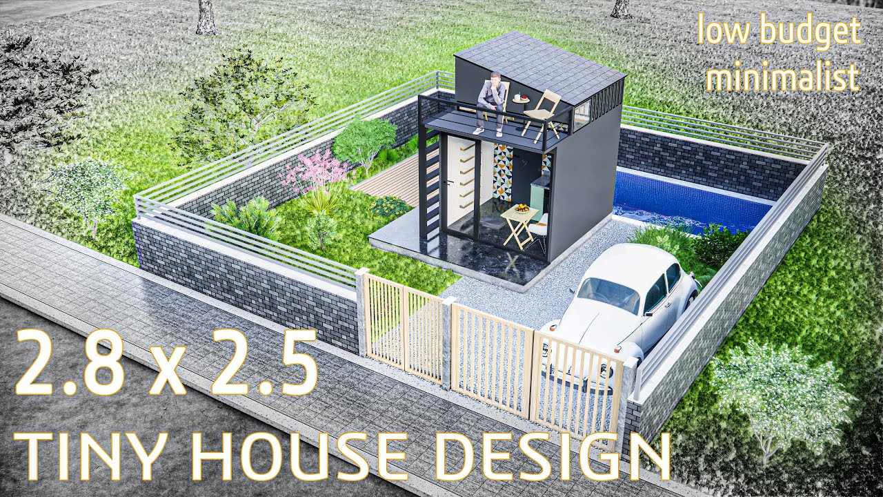 (2.5 X 2.8 meters) Tiny House Design | Holiday Home