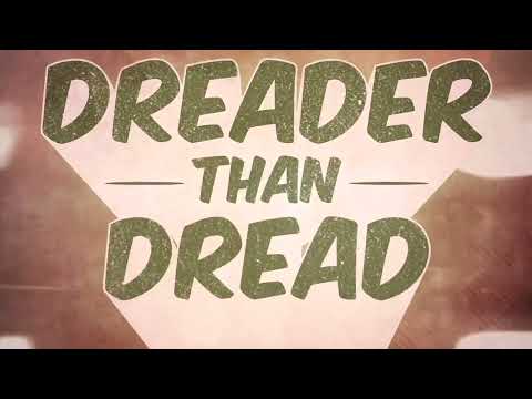 L'ENTOURLOOP Dreader Than