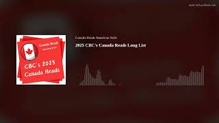 2025 CBCs Canada Reads Long List