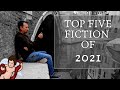 Best Fiction of 2021 | AmorSciendi