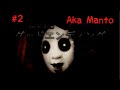 NEVER PLAYING THIS GAME EVER AGAIN | Aka Manto #2