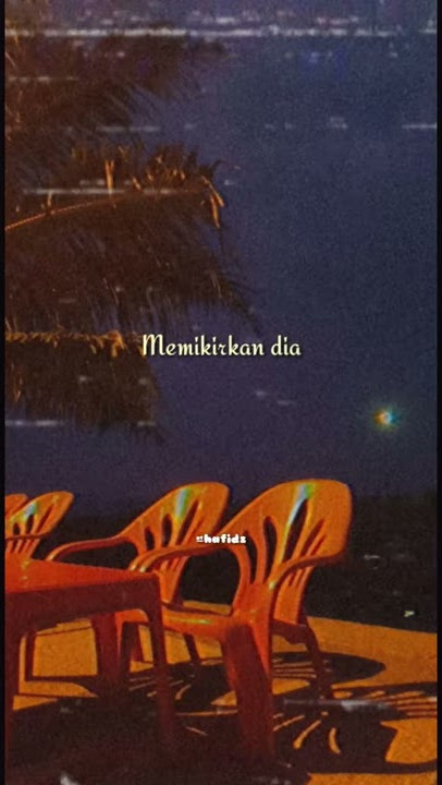 Status WA keren 'memikirkan dia' (hafidz_al)