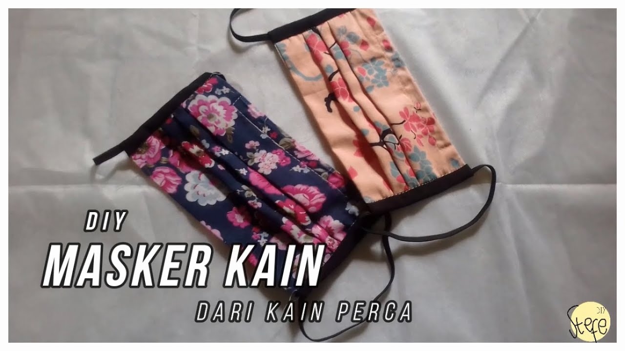 DIY Masker Kain  Kreasi  Kain  Perca  Fabric Mask YouTube