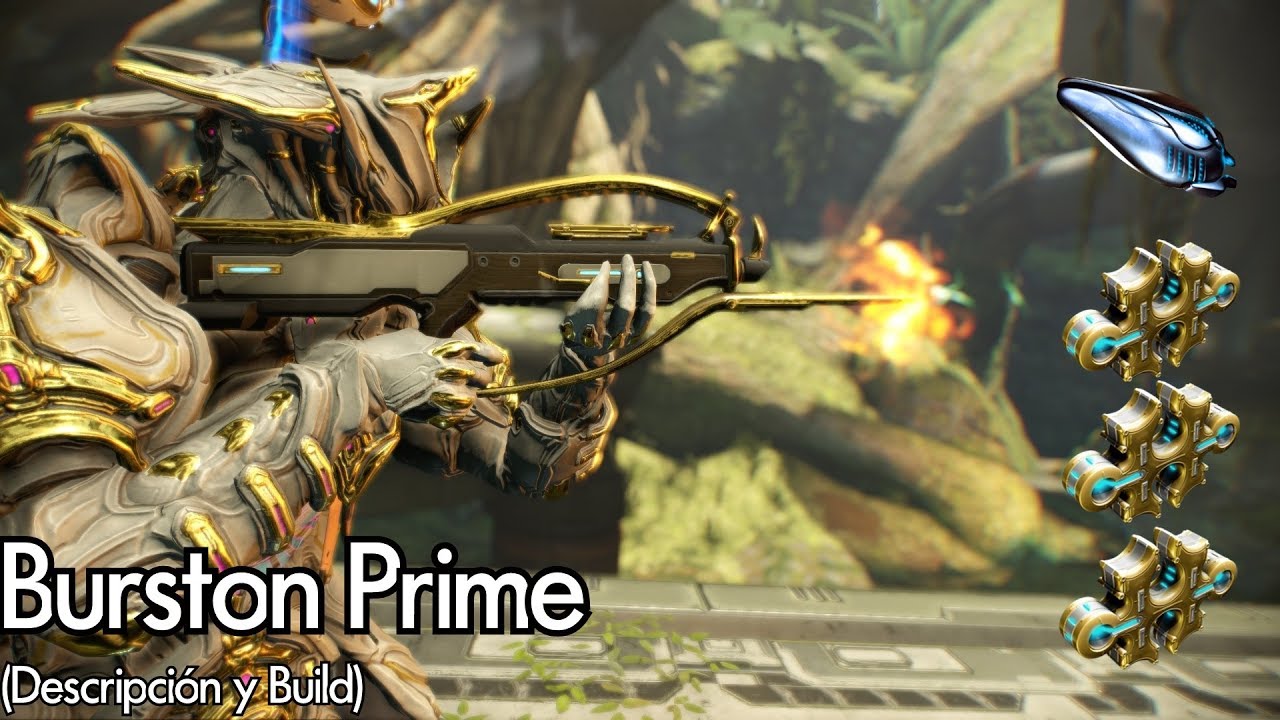 Warframe: Burston, Descripción y Build - YouTube