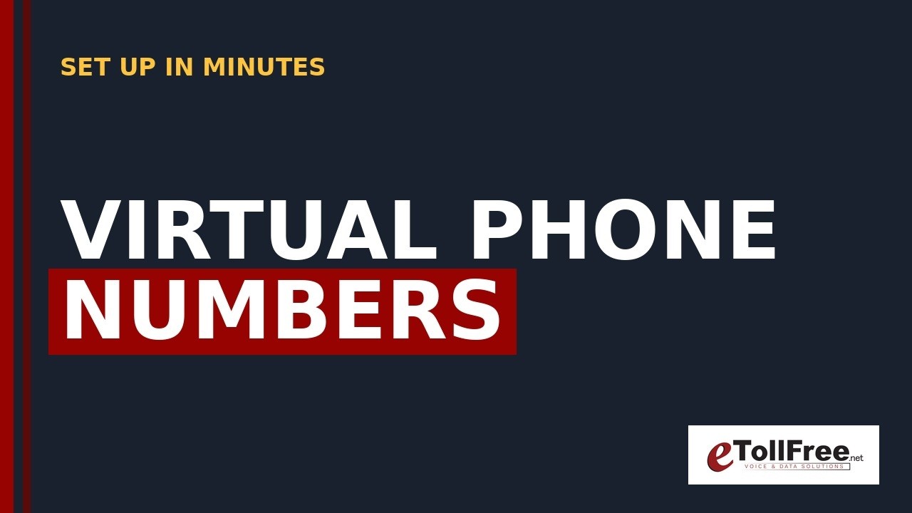 Virtual Phone Numbers for Business | Simplify Setup | eTollfree