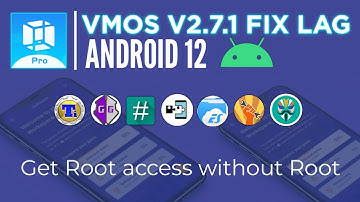VMOS Pro v2.7.1  Root Update | Vmos Pro  Android 12 FIX LAG