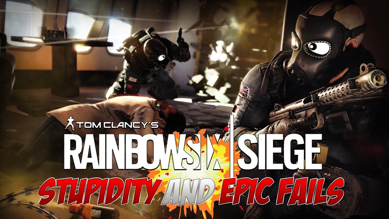 Rainbow Six Siege - Funny Moments 3 (Stupidity and Epic Fails) - YouTube