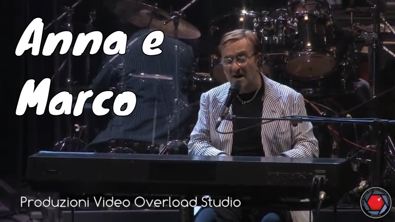 Ver ✅ Lucio Dalla - Anna e Marco - Ultimo Concerto Live Bologna en YouTube Ver ✅ Lucio Dalla - Anna e Marco - Ultimo Concerto Live Bologna en YouTube