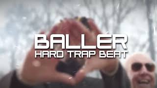 [FREE] Rap Beat - "Baller" | Hard Trap Banger