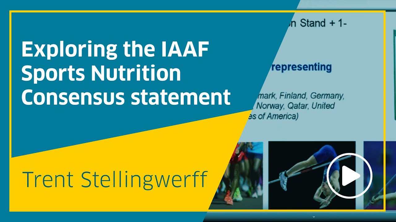 Exploring the IAAF Sports Nutrition Consensus statement, Trent ...