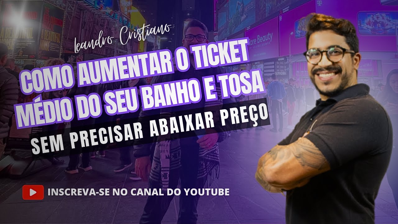 LIVE #02: Como Aumentar o Ticket Médio do Seu Banho e Tosa Sem Precisar ...