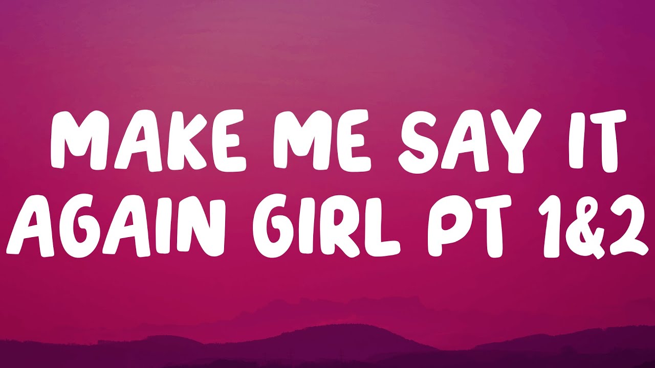 The Isley Brothers - Make Me Say It Again Girl, Pts. 1 & 2 The Isley Brothers - Make Me Say It Again Girl, Pts. 1 & 2