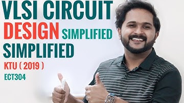 VLSI Circuit Design Introduction | KTU 2019 ECT304