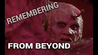 Remembering: From Beyond (1986)