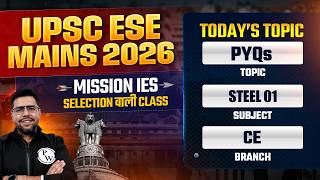 Steel 01 | Civil Engineering | ESE Mains 2026 PYQ Series | Mission IES 2026