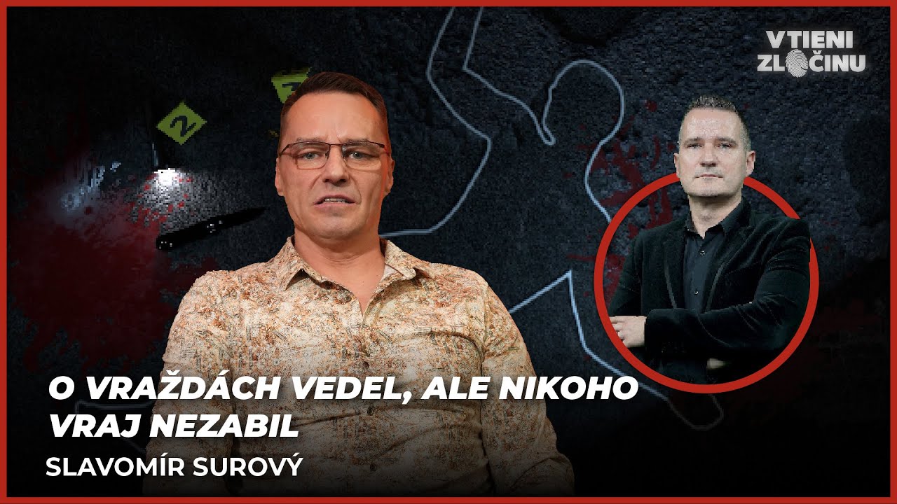 O vraždách vedel, ale nikoho vraj nezabil | Slavomír Surový, vodič Mikuláša Černáka