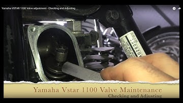 Yamaha VSTAR 1100 Valve adjustment - Checking and Adjusting
