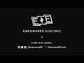 Empowered electric