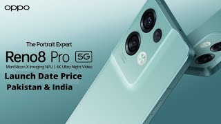 Oppo Reno 8 Pro Launch Date price in Pakistan & India | Oppo Reno 8 Pro First Look , Review, Spec