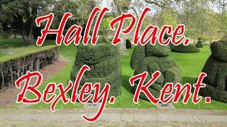 Hall Place.  Bexley. Kent. DA5 1PQ.