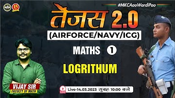 Join Math Live Class | Logarithm 01 | Airforce, Navy, ICG Exam-MKC