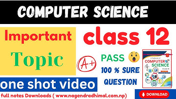 Computer Science One shot Video || class 12 computer science model question paper 2082