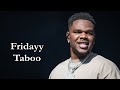 Fridayy Taboo Lyrics mp3