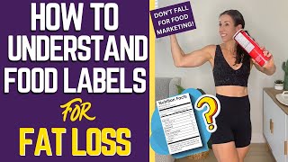 FOOD LABELS 101: How To Read Nutrition Labels For WEIGHT LOSS