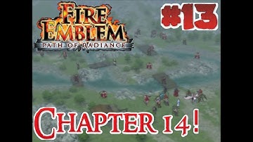 Fire Emblem: Path of Radiance - Chapter 14 - Full Playthrough Part 13
