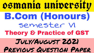 Theory and Practice of GST | Bcom Honours 6th Semester