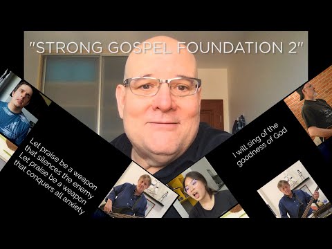 "Strong Gospel Foundation 2" || Mike Katzenberger