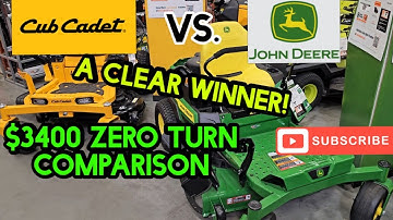 Cub Cadet vs. John Deere. $3400 Zero Turn comparison! There is a clear winner