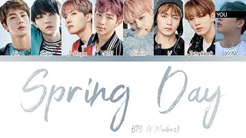 BTS (방탄소년단) (8 Members) – Spring Day (봄날) – Color Coded Han/Rom/Esp/Eng