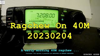 Ragchew On 40M 20230204